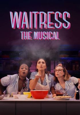 Will ‘Waitress’ the Musical Be Streaming? Exploring its Potential Availability on Streaming Platforms